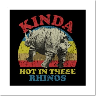 RETRO STYLE - ACE RHINOS - KINDA HOT IN THESE RHINOS 70S Posters and Art